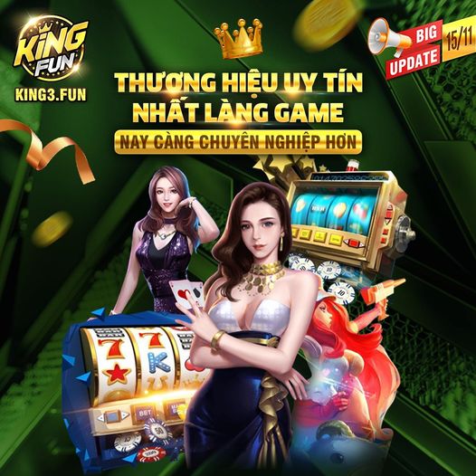 Kingfun: Thương hiệu uy tín nhất làng game Việt Nam
