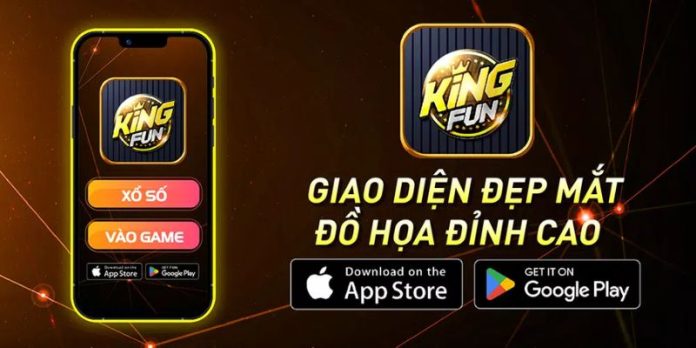 Giới thiệu về Kingfun app - Ứng dụng giải trí hàng đầu thế giới